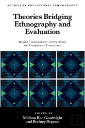 Theories Bridging Ethnography And Evaluation