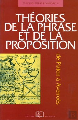 Bertrand.pt - Théories De La Phrase Et De La  Proposition - De Platon À Averroès