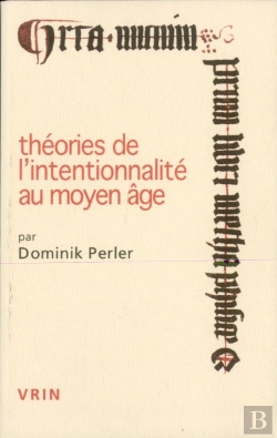 Bertrand.pt - Théories De L'Intentionnalité Au Moyen Âge