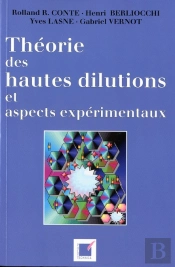 Théories Des Hautes Dilutions Et Aspects Expérimentaux