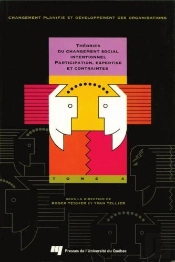 Theories Du Changement Social Intentionnel. Participation, Expertise Et Contraintes. T.5