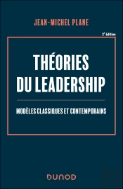Théories Du Leadership : Modèles Classiques Et Contemporains (2e Édition)