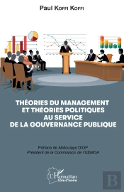 Théories Du Management Et Théories Politiques Au Service De La Gouvernance Publique