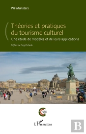 Théories Et Pratiques Du Tourisme Culturel : Une Étude De Modèles Et De Leurs Applications