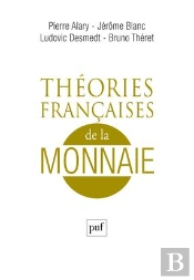 Théories Françaises De La Monnaie