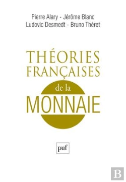 Bertrand.pt - Théories Françaises De La Monnaie