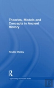 Theories, Models And Concepts In Ancient History