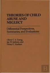 Theories Of Child Abuse And Neglect