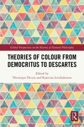 Theories Of Colour From Democritus To Descartes