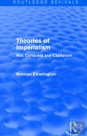 Theories Of Imperialism (Routledge Revivals)