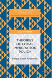 Theories Of Local Immigration Policy