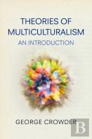 Theories Of Multiculturalism