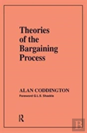 Theories Of The Bargaining Process