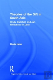 Theories Of The Gift In South Asia