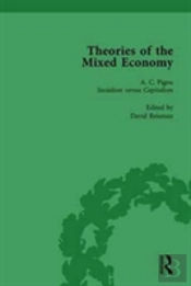 Theories Of The Mixed Economy Vol 3