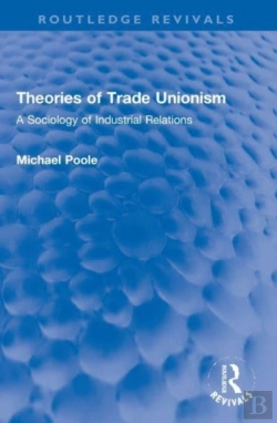 Bertrand.pt - Theories Of Trade Unionism