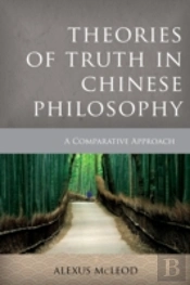 Theories Of Truth In Chinese Philosophy