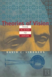 Theories Of Vision From Al-Kindi To Kepler