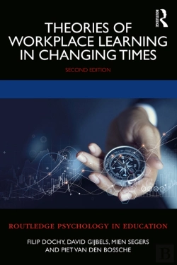 Bertrand.pt - Theories Of Workplace Learning In Changing Times