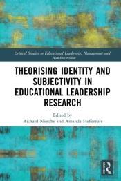 Theorising Identity And Subjectivity In Educational Leadership Research