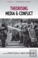 Theorising Media And Conflict