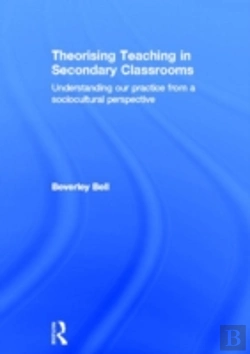 Bertrand.pt - Theorising Teaching In Secondary Classrooms
