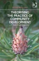 Theorising The Practice Of Community Development