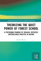 Theorising The Quiet Power Of Forest School