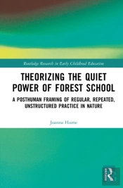 Theorising The Quiet Power Of Forest School