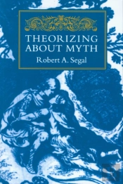 Theorizing About Myth