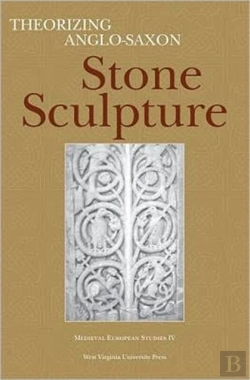 Bertrand.pt - Theorizing Anglo-Saxon Stone Sculpture
