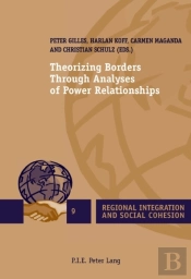 Theorizing Borders Through Analyses Of Power Relationships