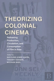 Theorizing Colonial Cinema