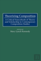 Theorizing Composition