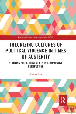 Bertrand.pt - Theorizing Cultures Of Political Violence In Times Of Austerity