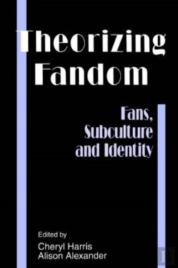 Bertrand.pt - Theorizing Fandom-Fans Subculture And Identity