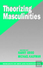 Theorizing Masculinities