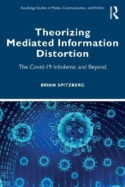Theorizing Mediated Information Distortion