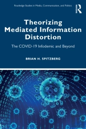 Theorizing Mediated Information Distortion