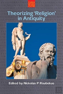 Bertrand.pt - Theorizing 'Religion' In Antiquity