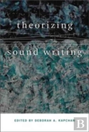 Theorizing Sound Writing