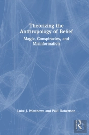 Theorizing The Anthropology Of Belief