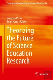 Theorizing The Future Of Science Education Research