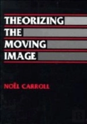 Theorizing The Moving Image