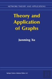 Theory And Application Of Graphs