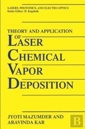 Theory And Application Of Laser Chemical Vapor Deposition