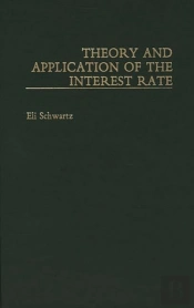 Theory And Application Of The Interest Rate