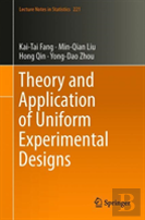 Theory And Application Of Uniform Experimental Designs