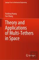 Theory And Applications Of Multi-Tethers In Space