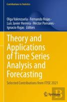 Theory And Applications Of Time Series Analysis And Forecasting